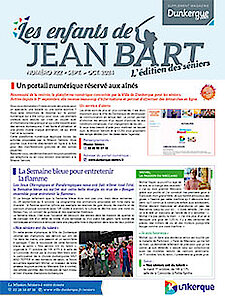 Le numéro 22 des "enfants de Jean Bart", le magazine des Seniors dunkerquois, est disponible en cliquant sur l'image !